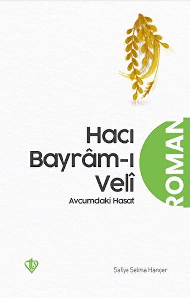 haci-bayrami-veli-avucumdaki-hasat