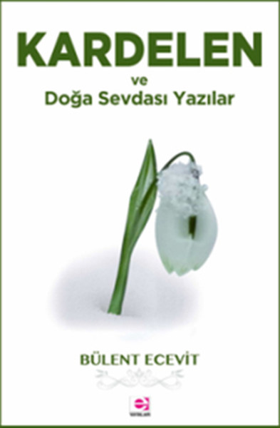 kardelen-ve-doga-sevdasi-yazilar