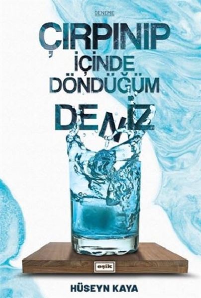 cirpinip-icinde-dondugum-deniz