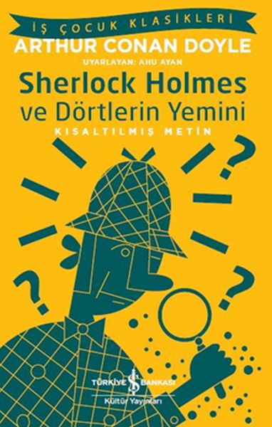 sherlock-holmes-ve-dortlerin-yemini-is-cocuk-klasikleri-kisaltilmis-metin