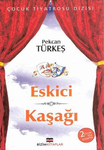 cocuk-tiyatrosu-dizisi-eskici-kasagi