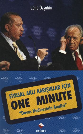 siyasal-akli-karisiklar-icin-one-minute-davos-hadisesinin-analizi