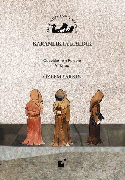 karanlikta-kaldik-cocuklar-icin-felsefe-9-kitap