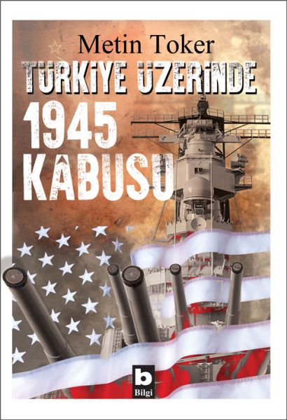 turkiye-uzerinde-1945-kabusu