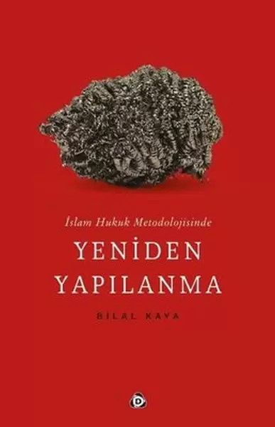 islam-hukuk-metodolojisinde-yeniden-yapilanma-221793