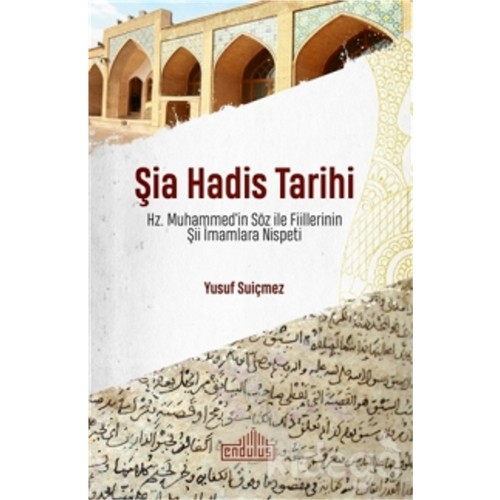 sia-hadis-tarihi-hz-muhammed-in-soz-ve-fiillerinin-sii-imamlara-nispeti