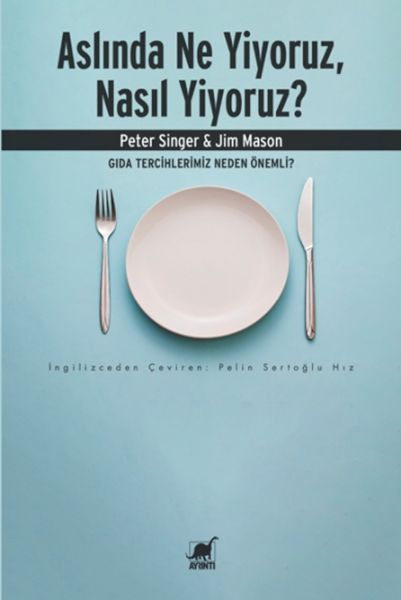 aslinda-ne-yiyoruz-nasil-yiyoruz-gida-tercihlerimiz-neden-onemli