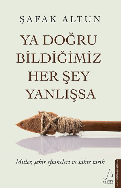 ya-dogru-bildigimiz-her-sey-yanlissa