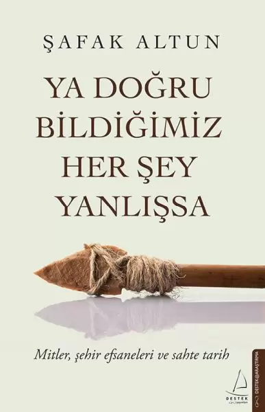 ya-dogru-bildigimiz-her-sey-yanlissa