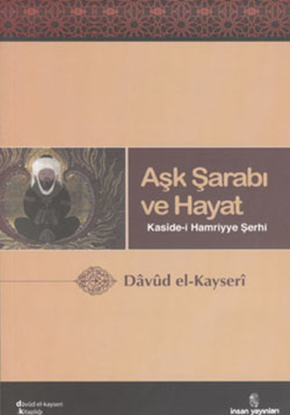 ask-sarabi-ve-hayat-kaside-i-hamriyye-serhi