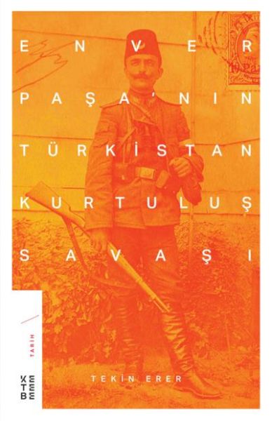 enver-pasanin-turkistan-kurtulus-savasi