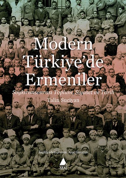 modern-turkiye-de-ermeniler-soykirimsonrasi-toplum-siyaset-ve-tarih