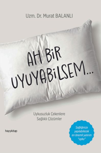 ah-bir-uyuyabilsem