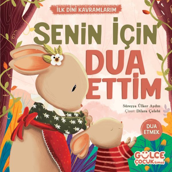 senin-icin-dua-ettim-ilk-dini-kavramlarim-dua-etme