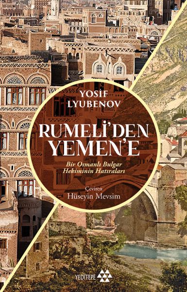 rumeli-den-yemen-e-bir-osmanli-bulgar-hekiminin-hatiralari