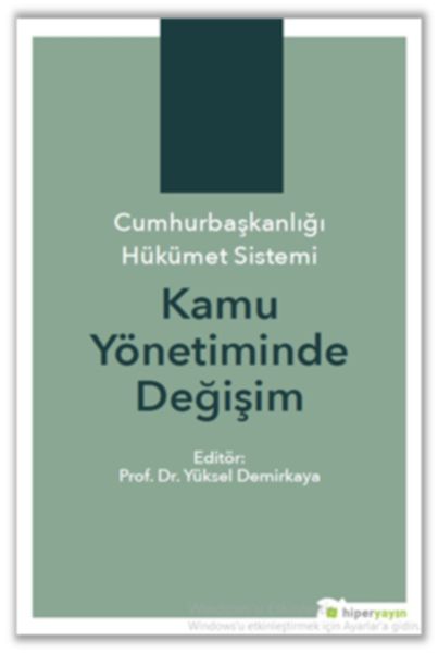 cumhurbaskanligi-hukumet-sistemi-kamu-yonetiminde-degisim