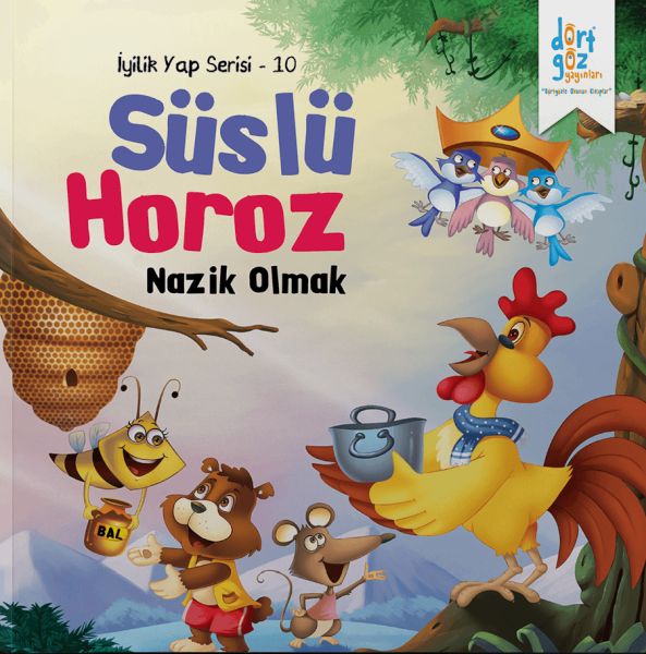 iyilik-yap-serisi-10-suslu-horoz-nazik-olmak