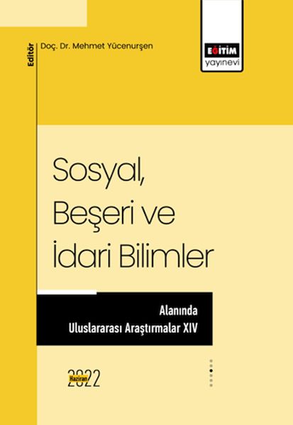 sosyal-beseri-ve-idari-bilimler-alaninda-uluslararasi-arastirmalar-xiv