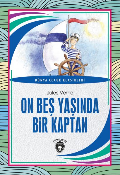 on-bes-yasinda-bir-kaptan-dunya-cocuk-klasikleri-7-12-yas