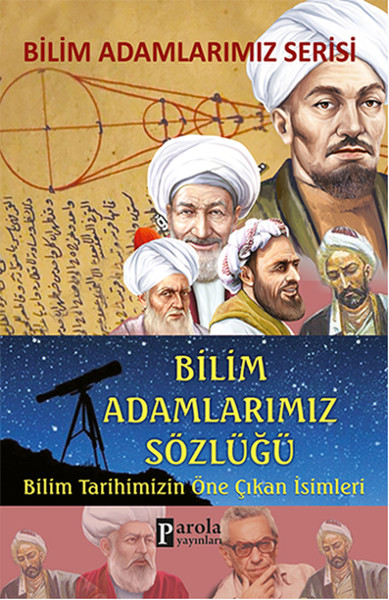 bilim-adamlarimiz-sozlugu-bilim-tarihimizin-one-cikan-isimleri