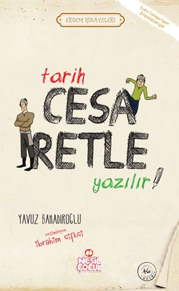 tarih-cesaretle-yazilir-erdem-hikayeleri