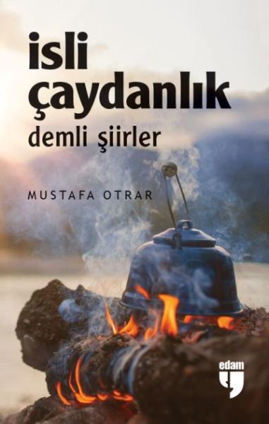 isli-caydanlik-demli-siirler