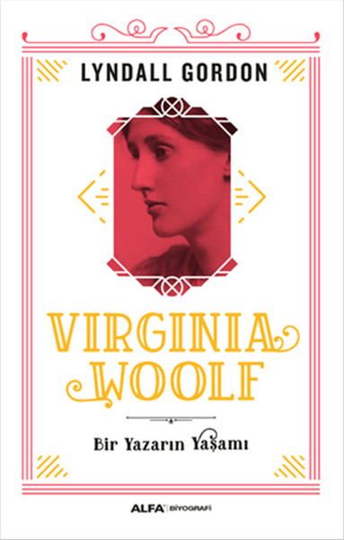 virginia-woolf-bir-yazarin-yasami