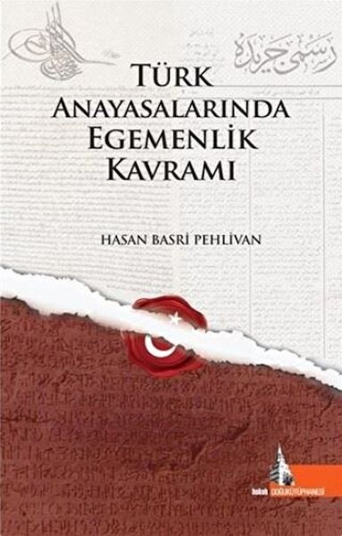 turk-anayasalarinda-egemenlik-kavrami