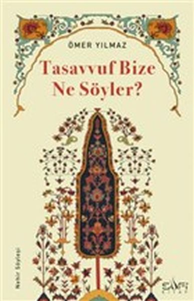 tasavvuf-bize-ne-soyler