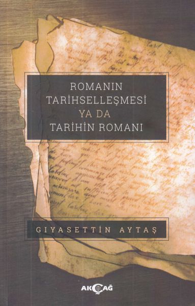 romanin-tarihsellesmesi-ya-da-tarihin-romani