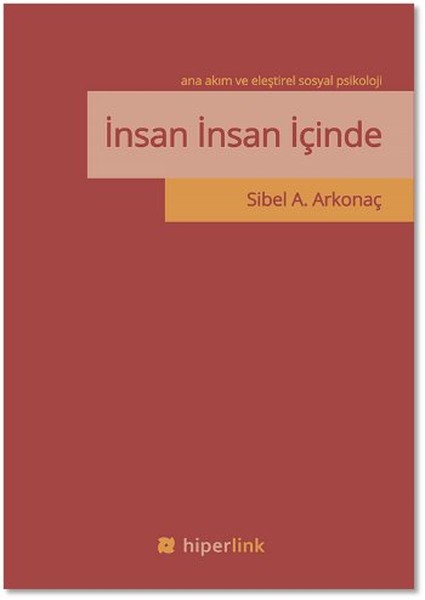 insan-insan-icinde-ana-akim-ve-elestirel-sosyal-psikoloji