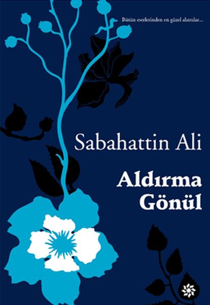 aldirma-gonul-butun-eserlerinden-en-guzel-alintilar