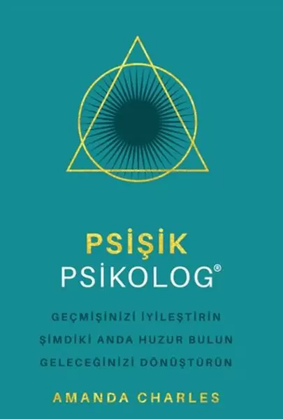 psisik-psikolog-gecmisinizi-iyilestirin-simdiki-anda-huzur-bulun-geleceginizi-donusturunn