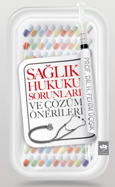 saglik-hukuku-sorunlari-ve-cozum-onerileri