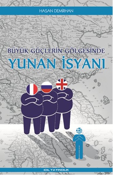 buyuk-guclerin-golgesinde-yunan-isyani