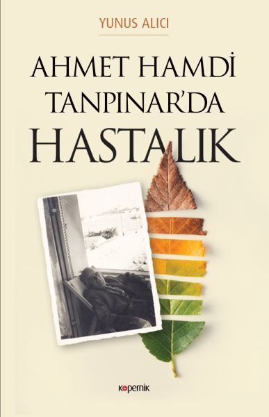 ahmet-hamdi-tanpinar-da-hastalik