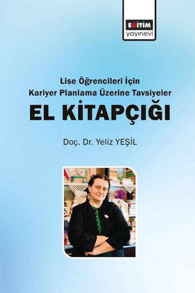 lise-ogrencileri-icin-kariyer-planlama-uzerine-tavsiyeler-el-kitapcigi