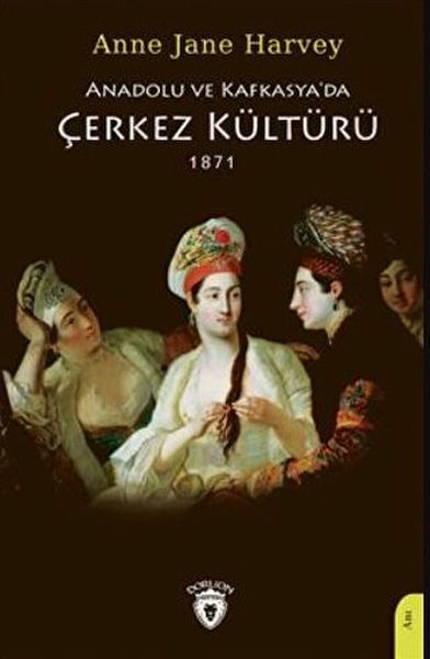 anadolu-ve-kafkasya-da-cerkez-kulturu-1871