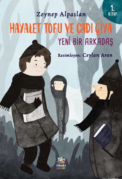 hayalet-tofu-ve-cadi-ciya-1-kitap-yeni-bir-arkadas