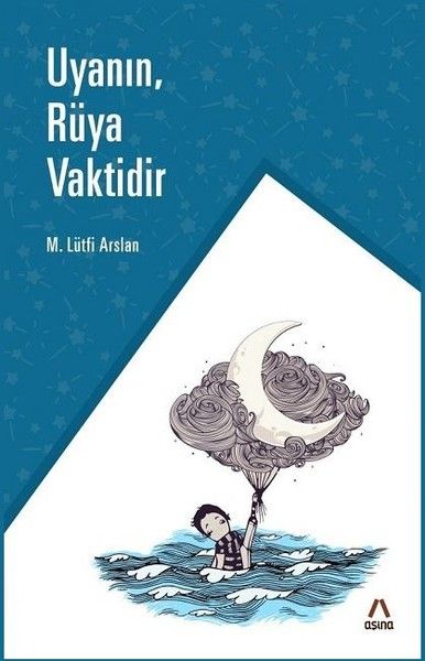 uyanin-ruya-vaktidir