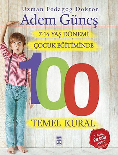 7-14-yas-donemi-cocuk-egitiminde-100-temel-kural