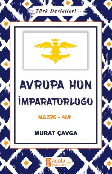 avrupa-hun-imparatorlugu-turk-devletleri-3-m-s-375-469