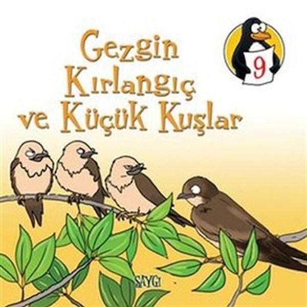 degerler-egitimi-oykuler-9-gezgin-kirlangic-ve-kucuk-kuslar-saygi