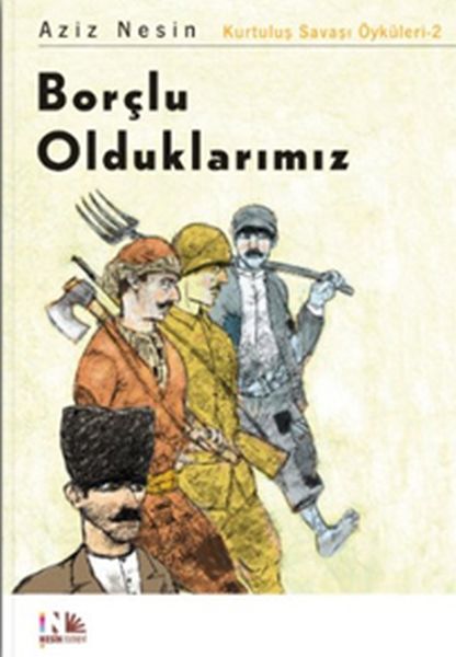 borclu-olduklarimiz-kurtulus-savasi-oykuleri-2