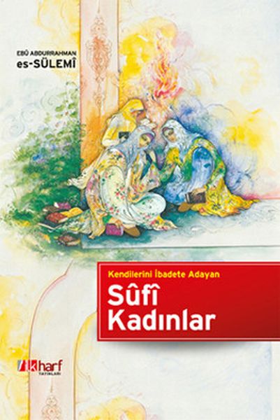 kendilerini-ibadete-adayan-sufi-kadinlar