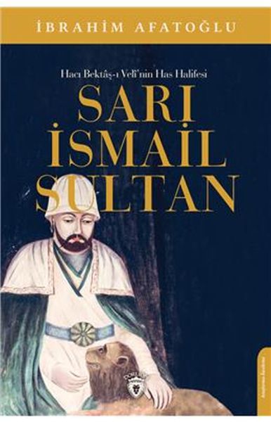 sari-ismail-sultan-haci-bektas-i-veli-nin-has-halifesi