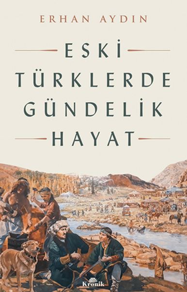 eski-turklerde-gundelik-hayat