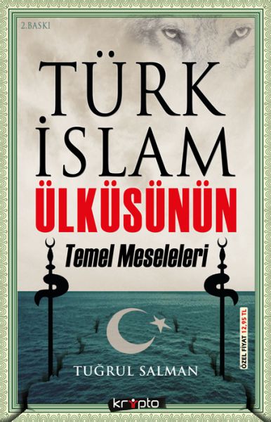 turk-islam-ulkusunun-temel-meseleleri