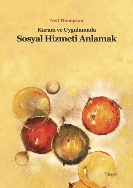 kuram-ve-uygulamada-sosyal-hizmeti-anlamak