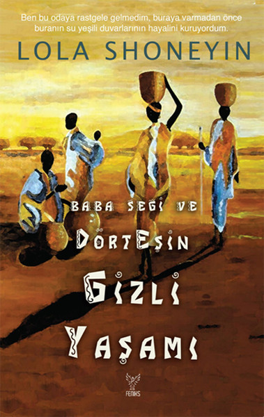 baba-segi-ve-dort-esin-gizli-yasami